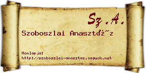 Szoboszlai Anasztáz névjegykártya